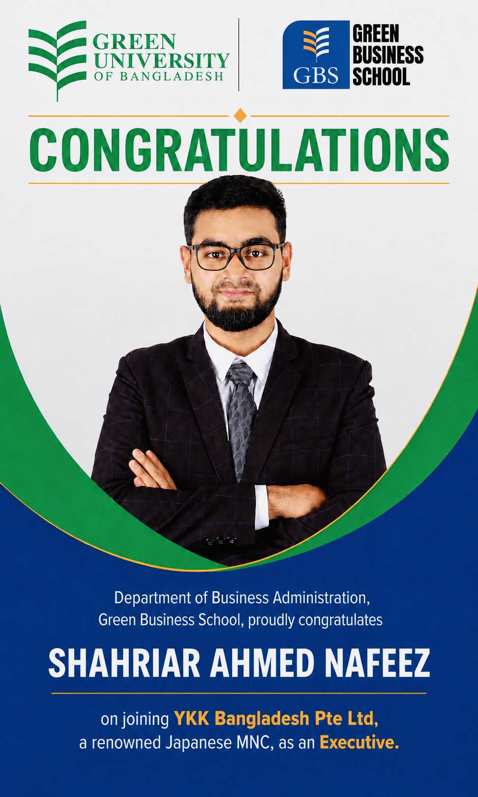 Celebrating the success of our talented alumnus, Shahriar Ahmed Nafeez, on joining YKK Bangladesh Pte Ltd. as an Executive.