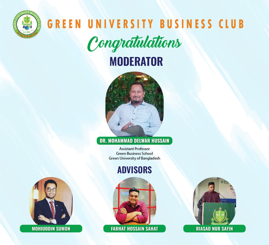 Green University Business Club: Club Moderator and Advisor's Team Announced